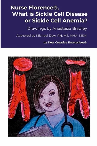 Nurse Florence®, What is Sickle Cell Disease or Sickle Cell Anemia? Nurse Florence®, What is Sickle Cell Disease or Sickle Cell Anemia?