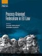 PROCESS-ORIENTED FEDERALISM IN EU LAW - Bild 1