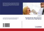 Prosthodontic Management Of Obstructive Sleep Apnea