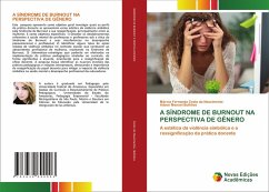 A SÍNDROME DE BURNOUT NA PERSPECTIVA DE GÊNERO - Costa do Nascimento, Márcia Fernanda;Bulhões, Adson Manoel