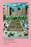Crisis Gardening Crisis Gardening
