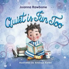 Quiet is Fun Too - Rawbone, Joanna