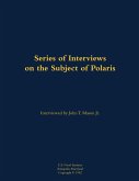 A Series of Interviews on the Subject of Polaris A Series of Interviews on the Subject of Polaris