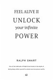 Feel Alive II - Unlock Your Infinite Power By Ralph Smart Feel Alive II - Unlock Your Infinite Power By Ralph Smart