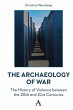 The Archaeology of War - Bild 1
