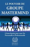 Le Pouvoir du Groupe Mastermind