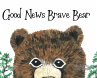 Good News Brave Bear - Bild 1