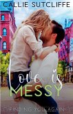 Love is Messy