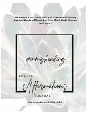 #InMyHealing Erotic Affirmations Journal #InMyHealing Erotic Affirmations Journal