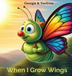 When I Grow Wings