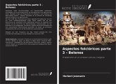 Aspectos folclóricos parte 3 - Belenes Aspectos folclóricos parte 3 - Belenes