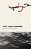Arabic, Between Love and War Arabic, Between Love and War