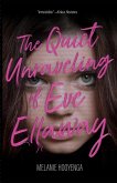 The Quiet Unraveling of Eve Ellaway The Quiet Unraveling of Eve Ellaway