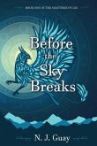 Before the Sky Breaks