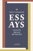 Best Canadian Essays 2026 Best Canadian Essays 2026
