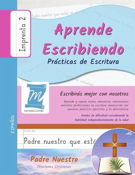 Prácticas de Escritura - Oración Padre Nuestro - Letra Imprenta, Nivel 2 Prácticas de Escritura - Oración Padre Nuestro - Letra Imprenta, Nivel 2