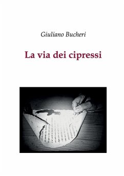 La via dei cipressi - Bucheri, Giuliano