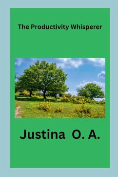 The Productivity Whisperer - O. A., Justina