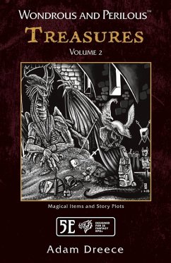 Wondrous and Perilous(TM) Treasures Volume 2, for Fifth Edition Fantasy - Dreece, Adam
