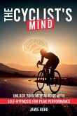 The Cyclist's Mind The Cyclist's Mind
