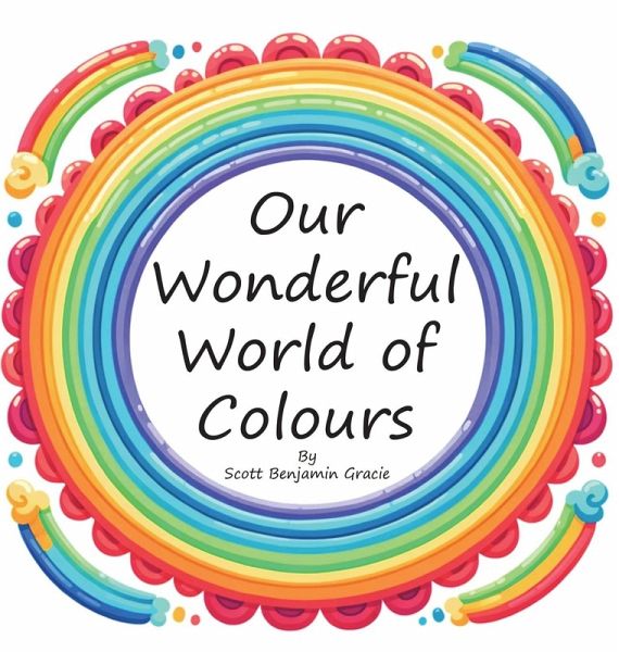 Our Wonderful World of Colours