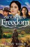 Mountain Freedom Mountain Freedom