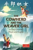 The Cowherd and the Weaver Girl The Cowherd and the Weaver Girl