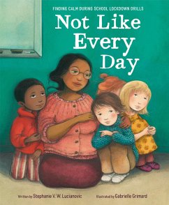 Not Like Every Day - Lucianovic, Stephanie V W