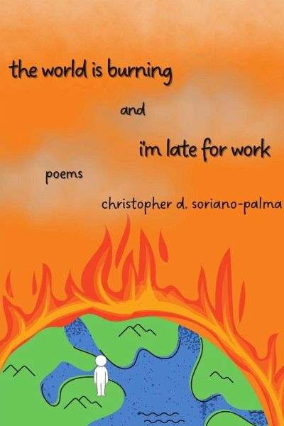 The world is burning and i'm late for work The world is burning and i'm late for work