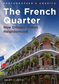 The French Quarter The French Quarter