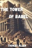 The Tower of Babel The Tower of Babel
