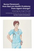 Nurse Florence®, How Bad are Health Problems from Agent Orange?