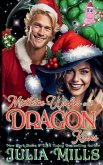 Mistletoe Wishes and Dragon Kisses Mistletoe Wishes and Dragon Kisses