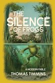 The Silence of Frogs The Silence of Frogs