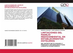 LIMITACIONES DEL MANEJO MEDIOAMBIENTAL EN ESTABLECIMIENTOS HOTELEROS LIMITACIONES DEL MANEJO MEDIOAMBIENTAL EN ESTABLECIMIENTOS HOTELEROS