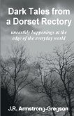 Dark Tales from a Dorset Rectory Dark Tales from a Dorset Rectory