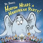 Dr. Seuss's Horton Hears a Hanukkah Party! Dr. Seuss's Horton Hears a Hanukkah Party!
