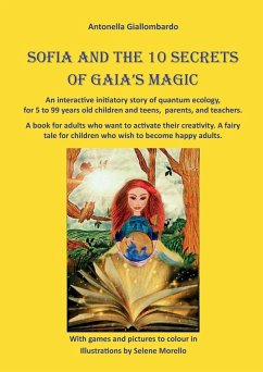 Sofia and the 10 secrets of Gaia's magic - Giallombardo, Antonella