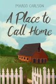 A Place to Call Home A Place to Call Home