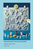 Decentralized Finance Demystified Decentralized Finance Demystified
