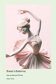 Breed a Ballerina Breed a Ballerina