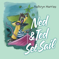Ned and Ted Set Sail Ned and Ted Set Sail