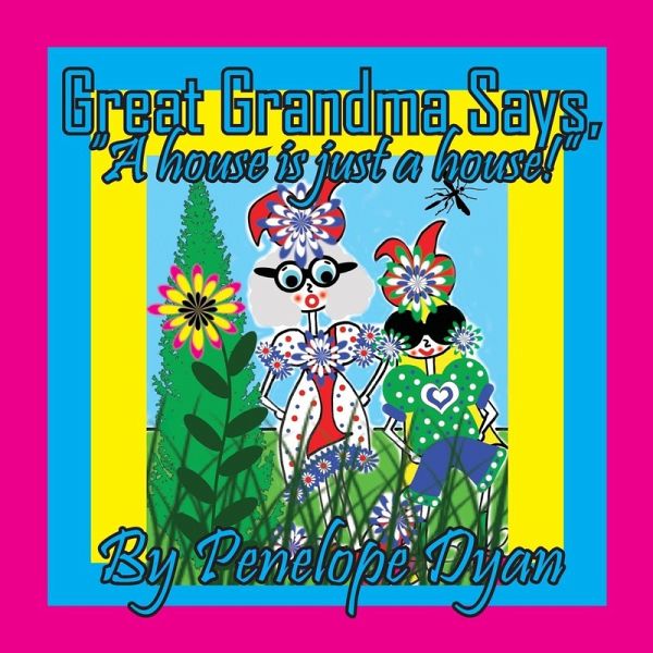 Great Grandma Says, Great Grandma Says,
