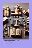 Mastering Business Law Mastering Business Law