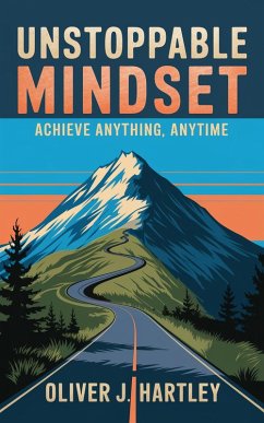 Unstoppable Mindset (eBook, ePUB) Cover Unstoppable Mindset (eBook, ePUB)