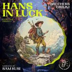 Hans in Luck (Story Time, Episode 2) (MP3-Download)
