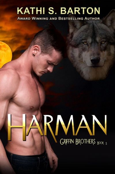 Harman (Griffin Brothers, #5) (eBook, ePUB) Harman (Griffin Brothers, #5) (eBook, ePUB)