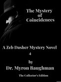 The Mystery of Coincidences (Zeb Dasher Mystery Novels, #4) (eBook, ePUB)
