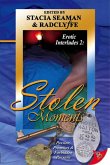 Erotic Interludes 2: Stolen Moments (eBook, ePUB)