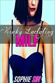 Kinky Lactating MILF (eBook, ePUB)